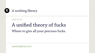 A unified theory of fucks | OpenGraph Preview Image